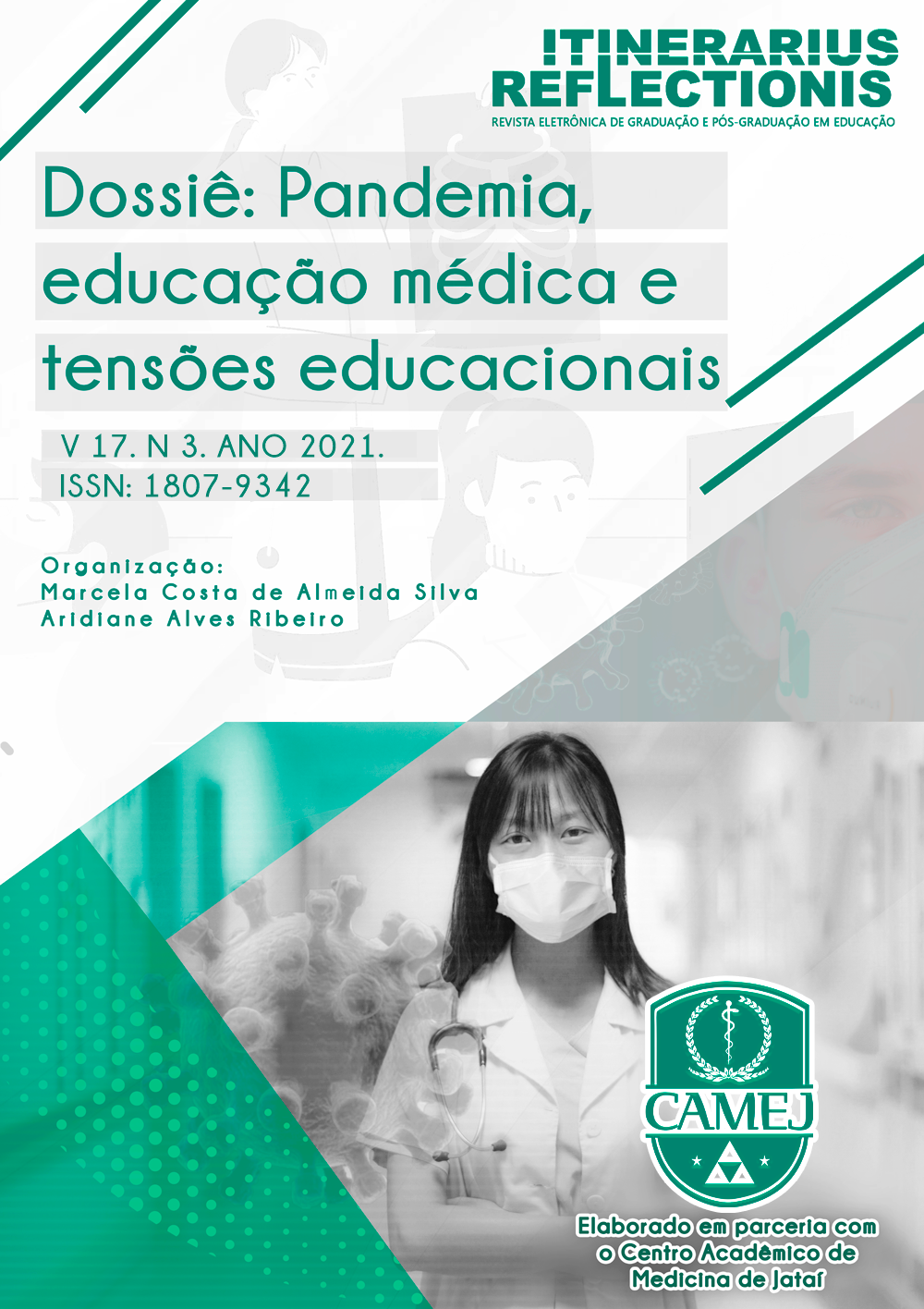 Dossiê: Pandemia, educação médica e tensões educacionais.